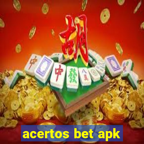 acertos bet apk